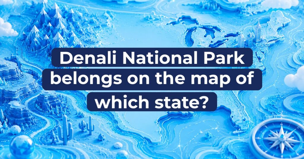 Denali National Park belongs on the map of which state?